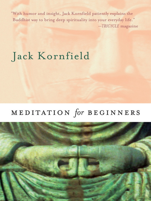 Title details for Meditation for Beginners by Jack Kornfield, Ph.D. - Available